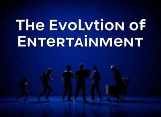 The Evolution of Entertainment: A Multifaceted Journey Through the Decades The Evolution of Entertainment: A Multifaceted Journey Through the Decades
