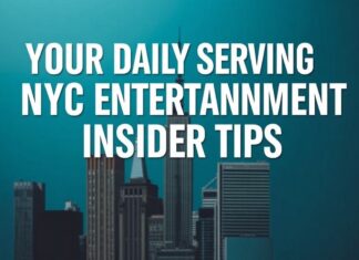 Your Daily Dose of NYC Entertainment Insider Tips Your Daily Serving of NYC Entertainment Insider Tips